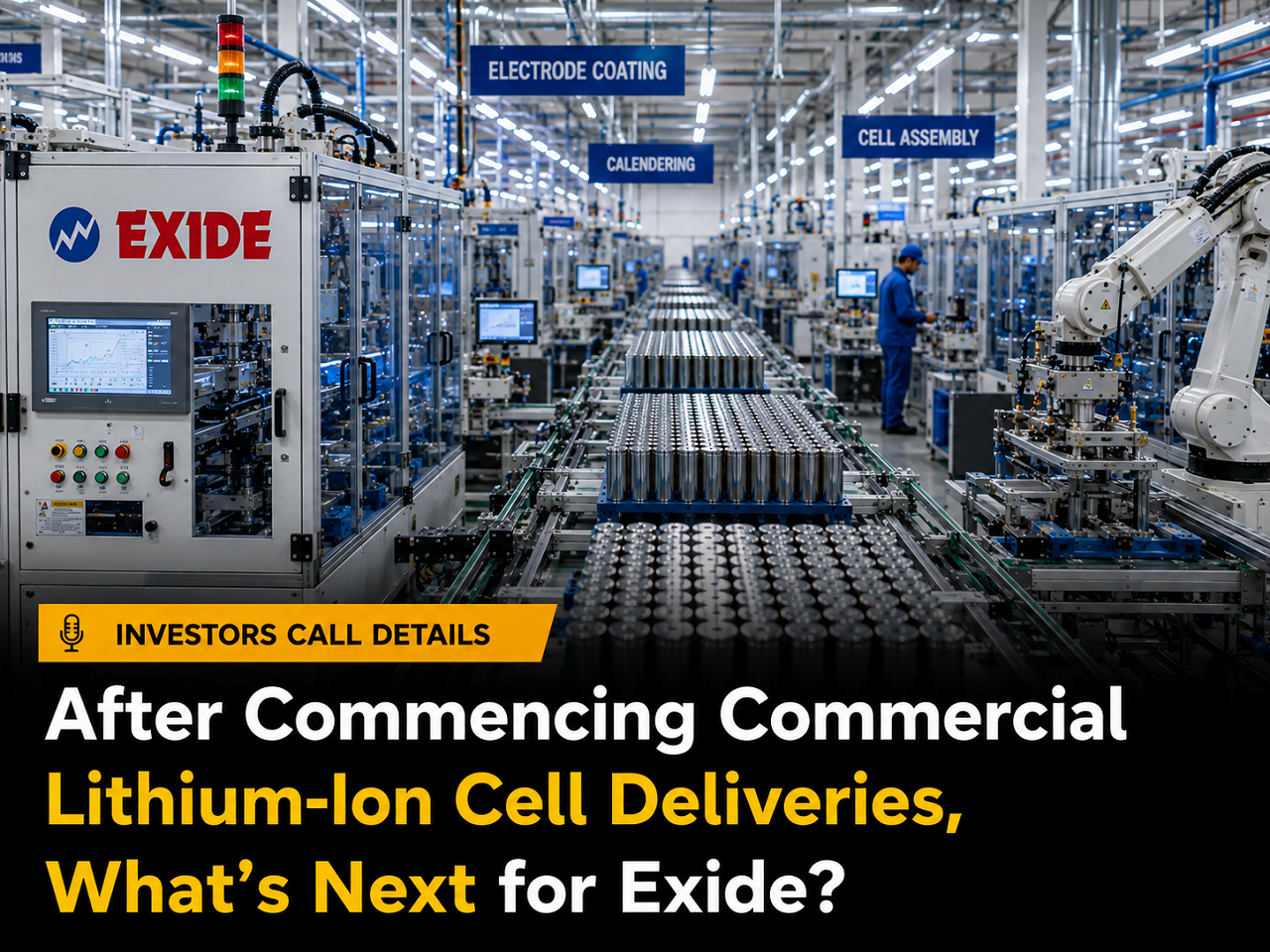 After Commencing Commercial Lithium-Ion Cell Deliveries, What's Next for Exide?